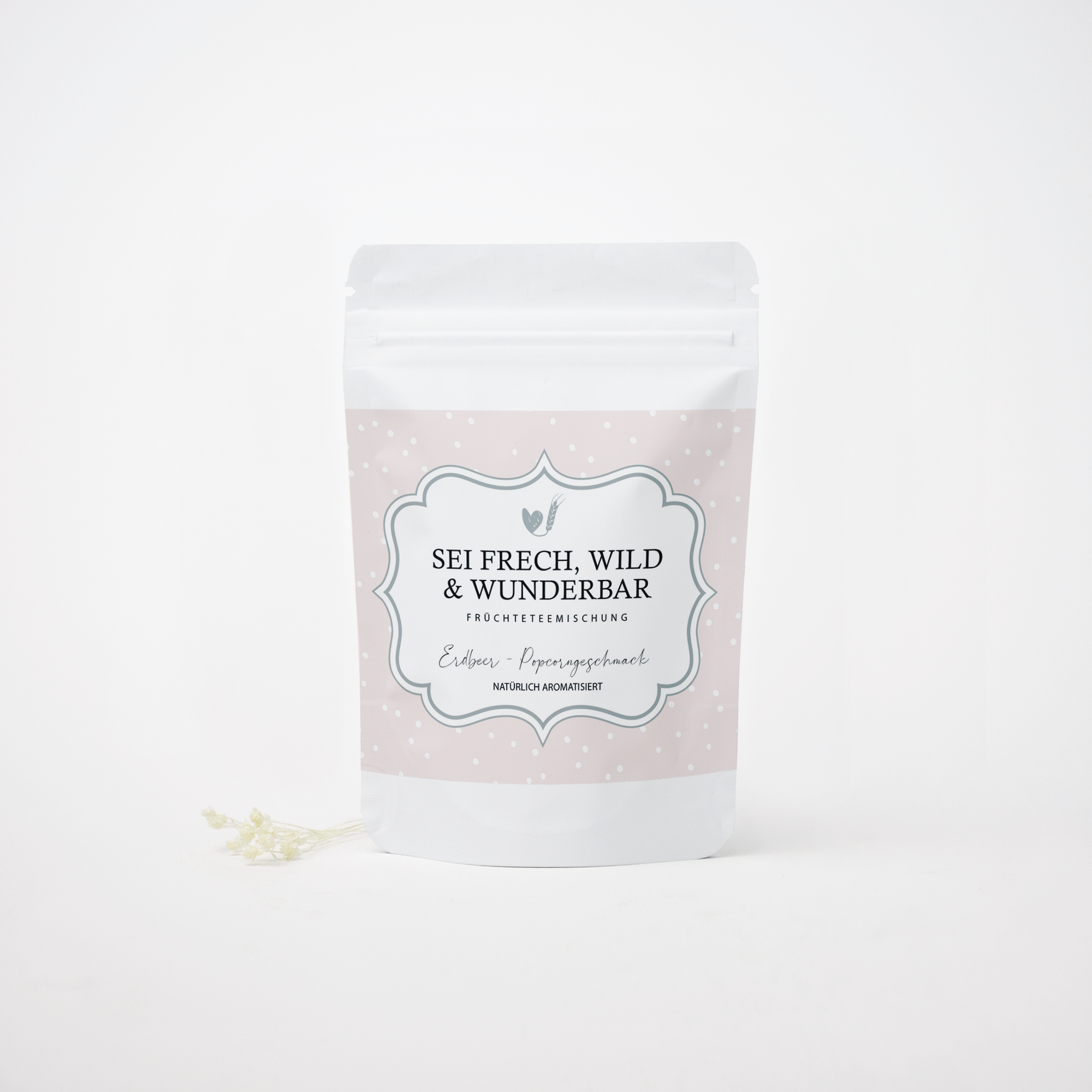 Tepåse "Var fräck, vild &amp; underbar"